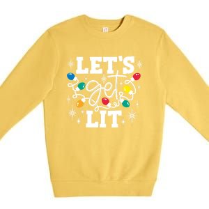 LetS Get Lit Christmas Lights Gift Premium Crewneck Sweatshirt