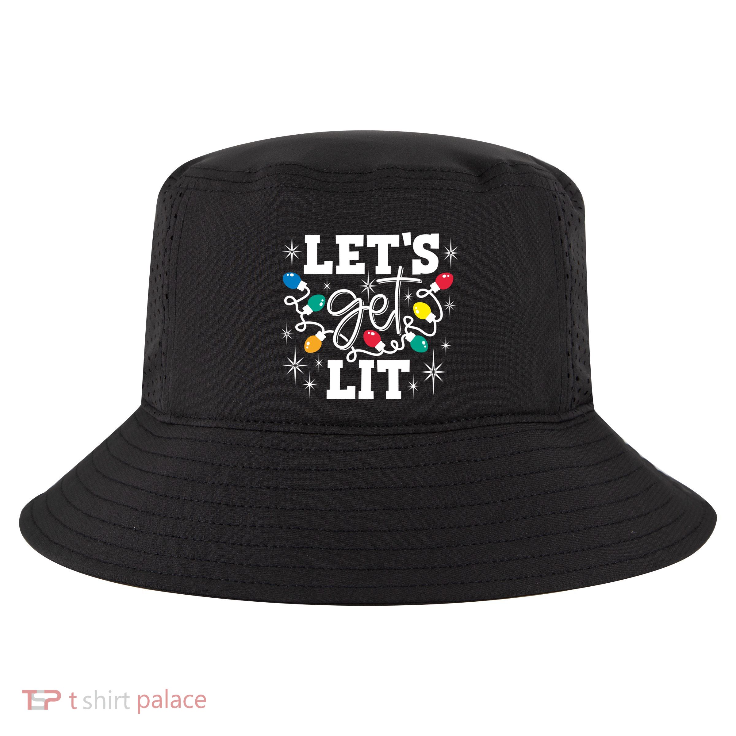 LetS Get Lit Christmas Lights Gift Cool Comfort Performance Bucket Hat