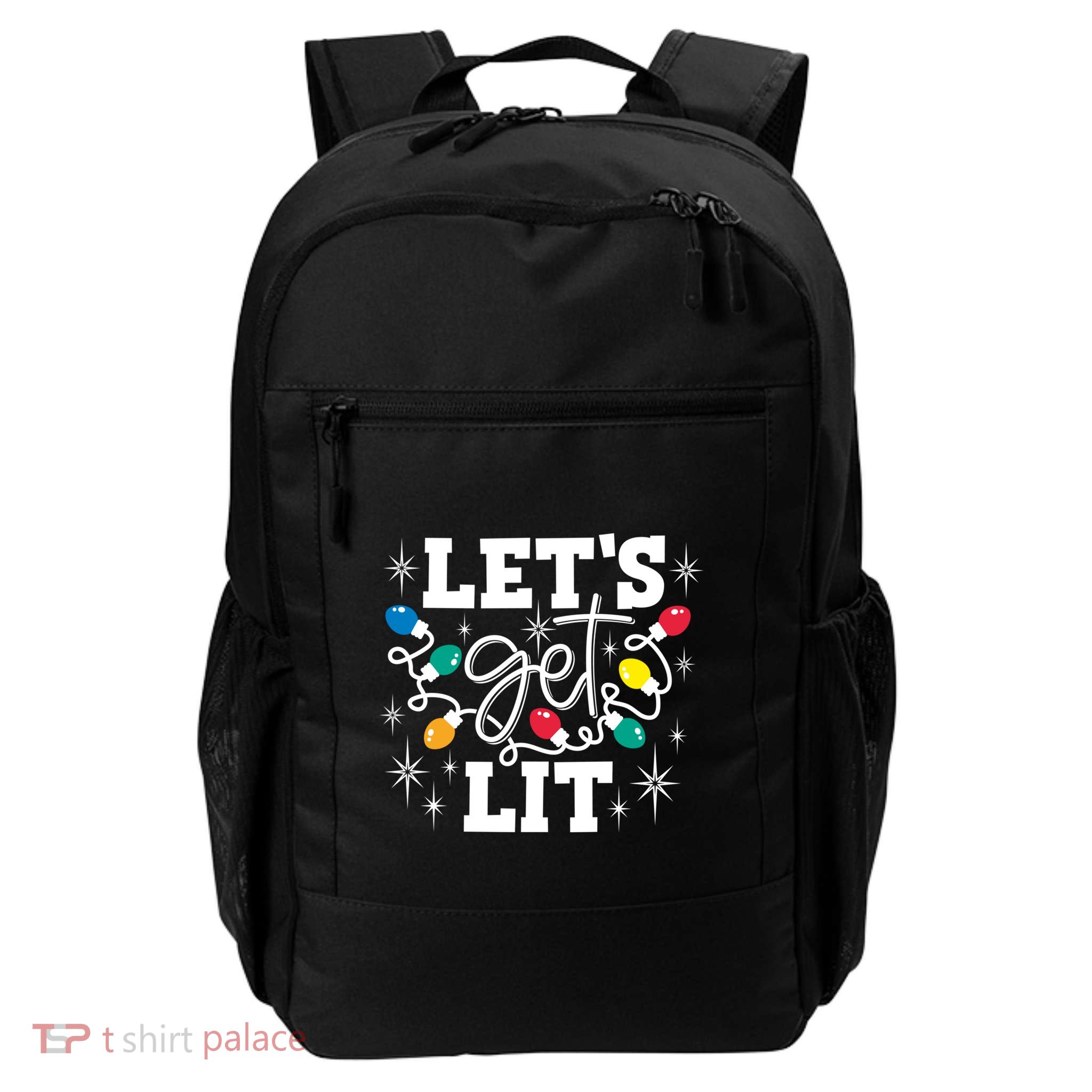 LetS Get Lit Christmas Lights Gift Daily Commute Backpack