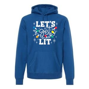 LetS Get Lit Christmas Lights Gift Premium Hoodie