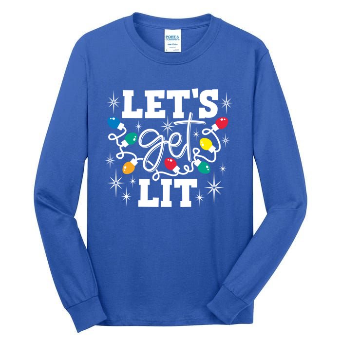 LetS Get Lit Christmas Lights Gift Tall Long Sleeve T-Shirt