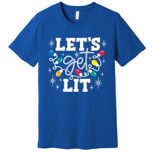 LetS Get Lit Christmas Lights Gift Premium T-Shirt