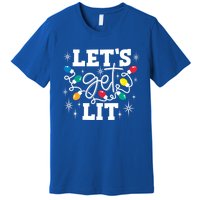 LetS Get Lit Christmas Lights Gift Premium T-Shirt