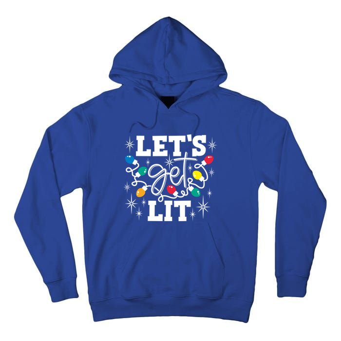 LetS Get Lit Christmas Lights Gift Tall Hoodie