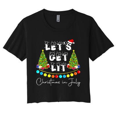 Lets Get Lit Christmas In July Santa Hat Xmas Tree Women's Crop Top Tee