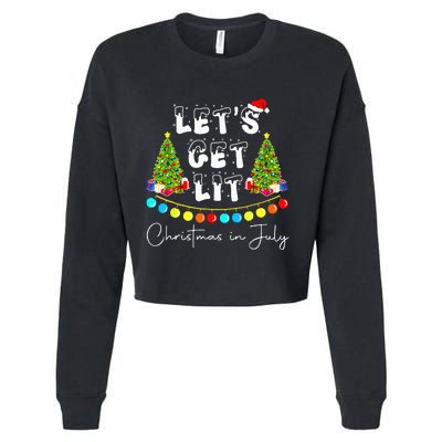 Lets Get Lit Christmas In July Santa Hat Xmas Tree Cropped Pullover Crew