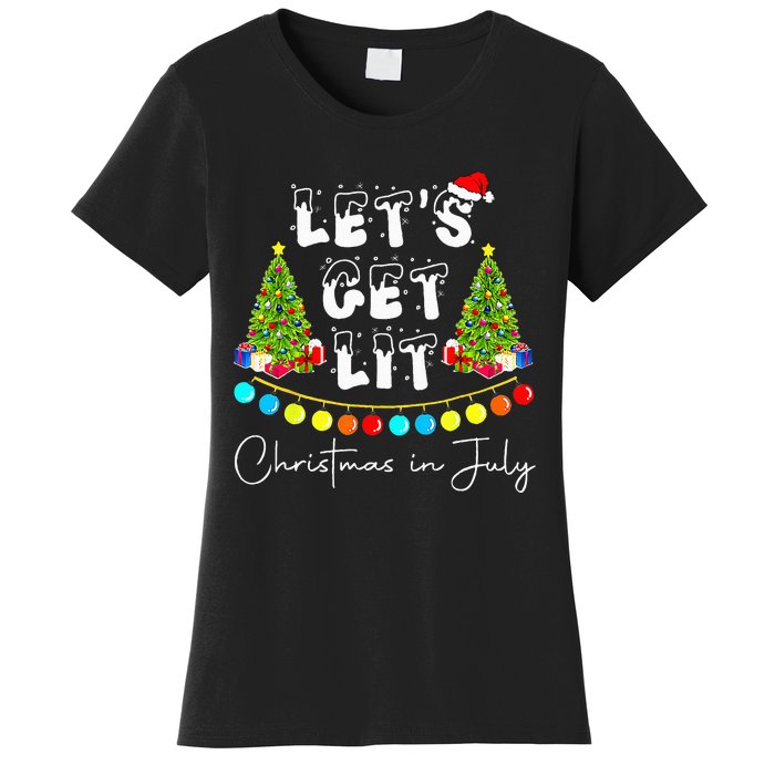 Lets Get Lit Christmas In July Santa Hat Xmas Tree Women's T-Shirt