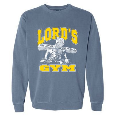 Lords Gym LordS The Sin Of World Jesus Gift Garment-Dyed Sweatshirt