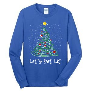 LetS Get Lit Christmas Tree Graphic Funny Great Gift Tall Long Sleeve T-Shirt