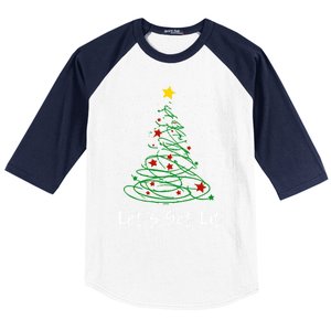 LetS Get Lit Christmas Tree Graphic Funny Great Gift Baseball Sleeve Shirt