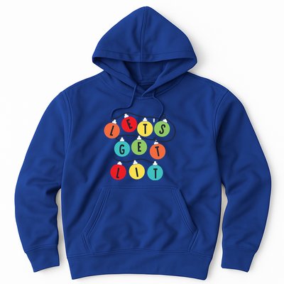 Lets Get Lit Christmas Tree Holiday Lights Xmas Gift Hoodie