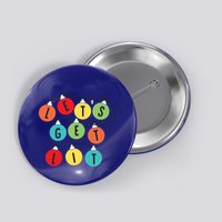 Lets Get Lit Christmas Tree Holiday Lights Xmas Gift Button