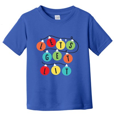 Lets Get Lit Christmas Tree Holiday Lights Xmas Gift Toddler T-Shirt