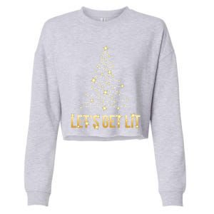 Lets Get Lit Christmas Xmas Tree Lights Gift Cropped Pullover Crew