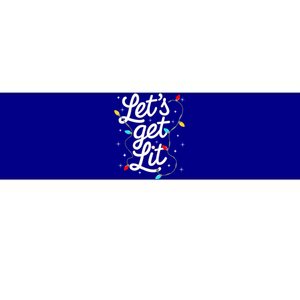 LetS Get Lit Festive Funny Christmas Design Matching Party Gift Bumper Sticker