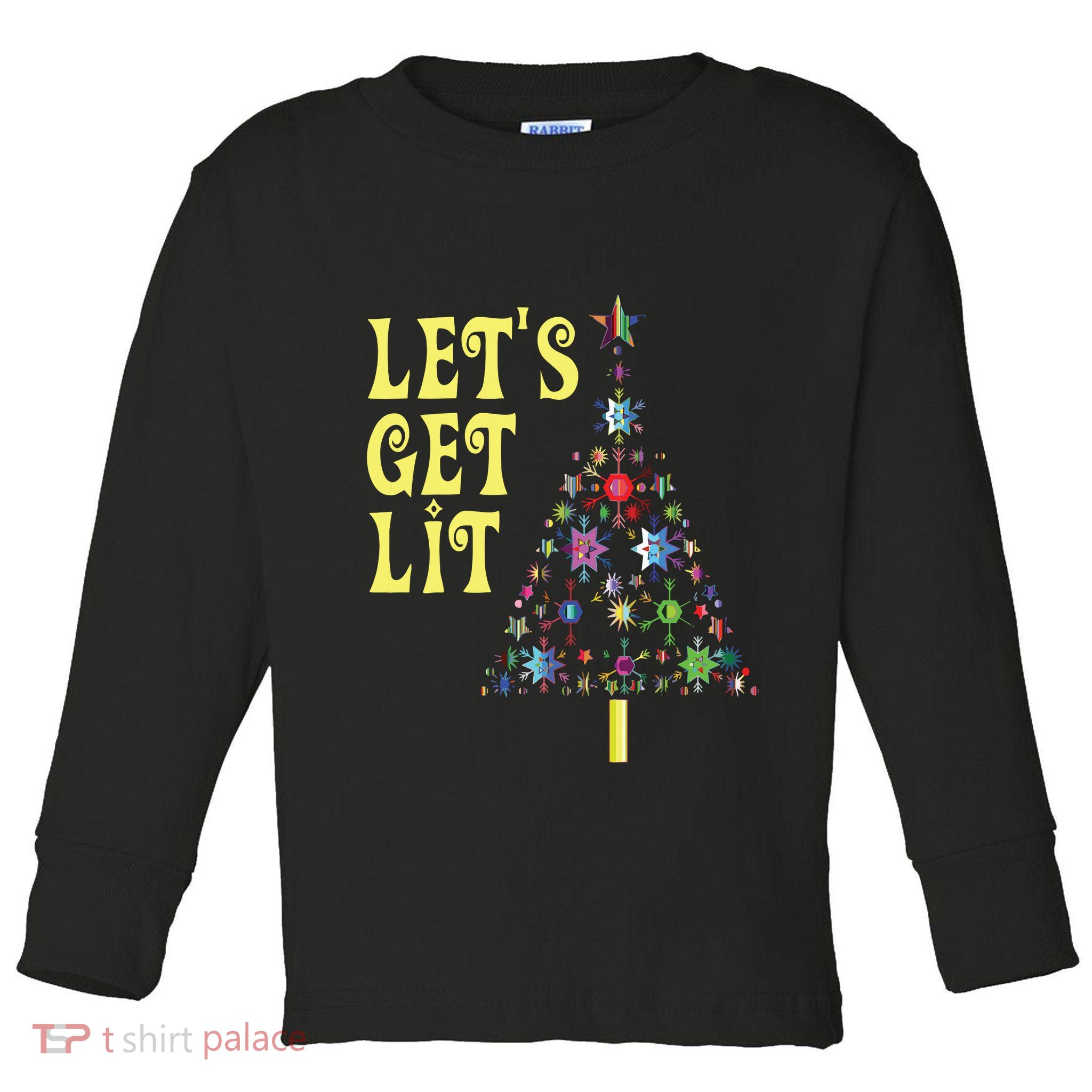 Lets Get Lit Shirts Adult Funny Christmas Toddler Long Sleeve Shirt