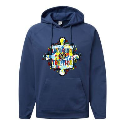 Lets Grow Love Together Autism Awareness Performance Fleece Hoodie