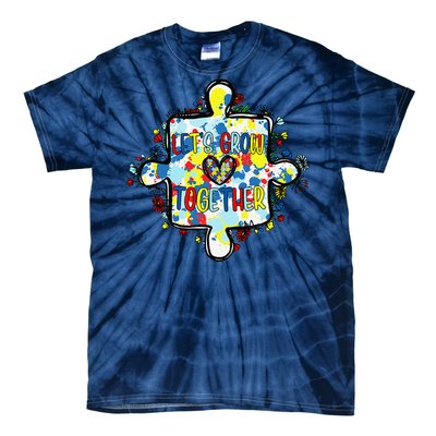 Lets Grow Love Together Autism Awareness Tie-Dye T-Shirt