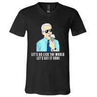 Let's go lick the world Let's get it done Biden Earth Day V-Neck T-Shirt