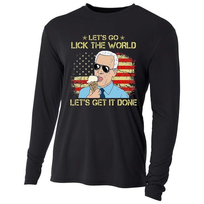 Let's Go Lick The World Let's Get It Done Funny Joe Biden Cooling Performance Long Sleeve Crew