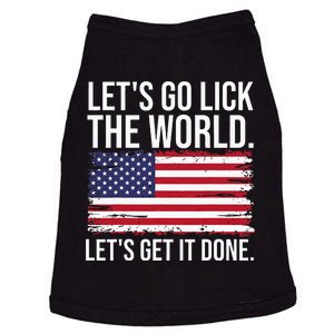 Let's go lick the world. Let's get it done Usa american flag Doggie Tank