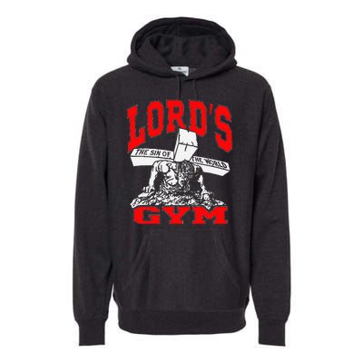 Lords Gym LordS The Sin Of World Jesus Premium Hoodie