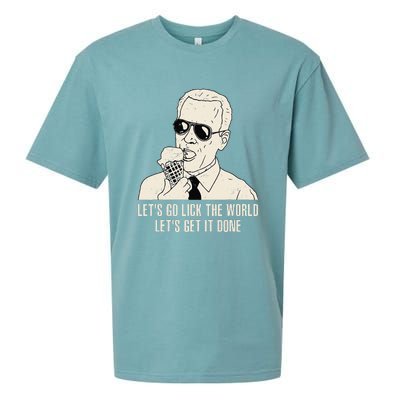 Let's Go Lick The World Let's Get It Done Joe Biden Sueded Cloud Jersey T-Shirt