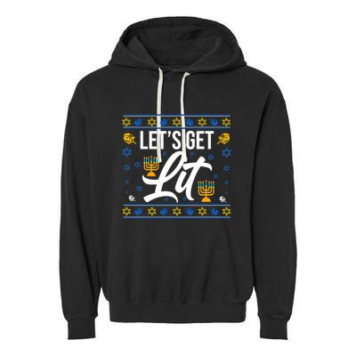 LetS Get Lit Funny Christmas Hanukkah Jewish Gift Garment-Dyed Fleece Hoodie