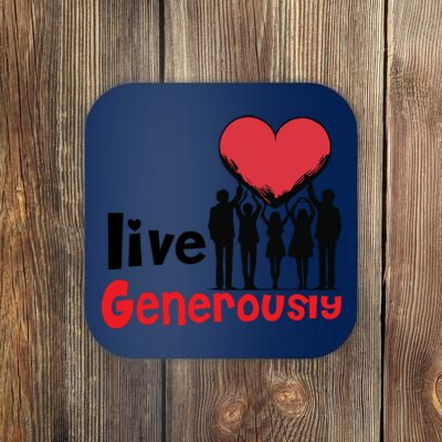 Live Generously Coaster