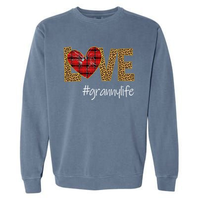 Love Granny Life Leopard Funny Mother Day Gift Meaningful Gift Garment-Dyed Sweatshirt