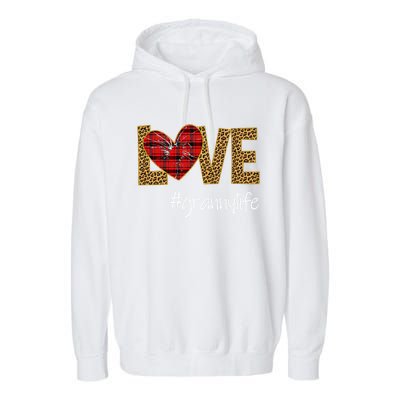 Love Granny Life Leopard Funny Mother Day Gift Meaningful Gift Garment-Dyed Fleece Hoodie