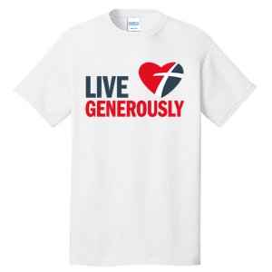 Living Generously Tall T-Shirt