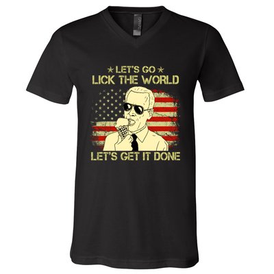 Let's Go Lick The World, Let's Get It Done Funny Joe Biden V-Neck T-Shirt