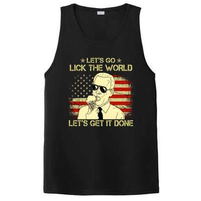 Let's Go Lick The World, Let's Get It Done Funny Joe Biden PosiCharge Competitor Tank