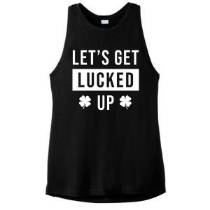 Lets Get Lucked Up Funny Irish St Patricks Day Ladies PosiCharge Tri-Blend Wicking Tank