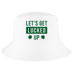 Lets Get Lucked Up Funny Irish St Patricks Day Cool Comfort Performance Bucket Hat