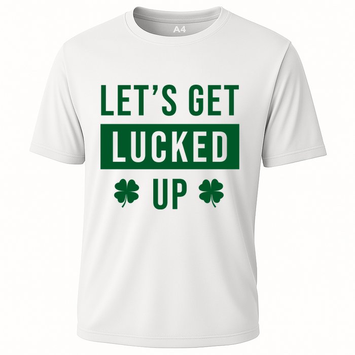 Lets Get Lucked Up Funny Irish St Patricks Day Performance Shirt