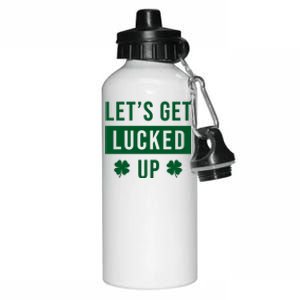 Lets Get Lucked Up Funny Irish St Patricks Day Aluminum Water Bottle