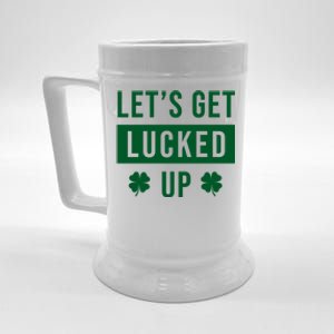 Lets Get Lucked Up Funny Irish St Patricks Day Beer Stein