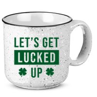Lets Get Lucked Up Funny Irish St Patricks Day 15oz Campfire Ceramic Mug