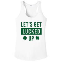 Lets Get Lucked Up Funny Irish St Patricks Day Ladies PosiCharge Competitor Racerback Tank