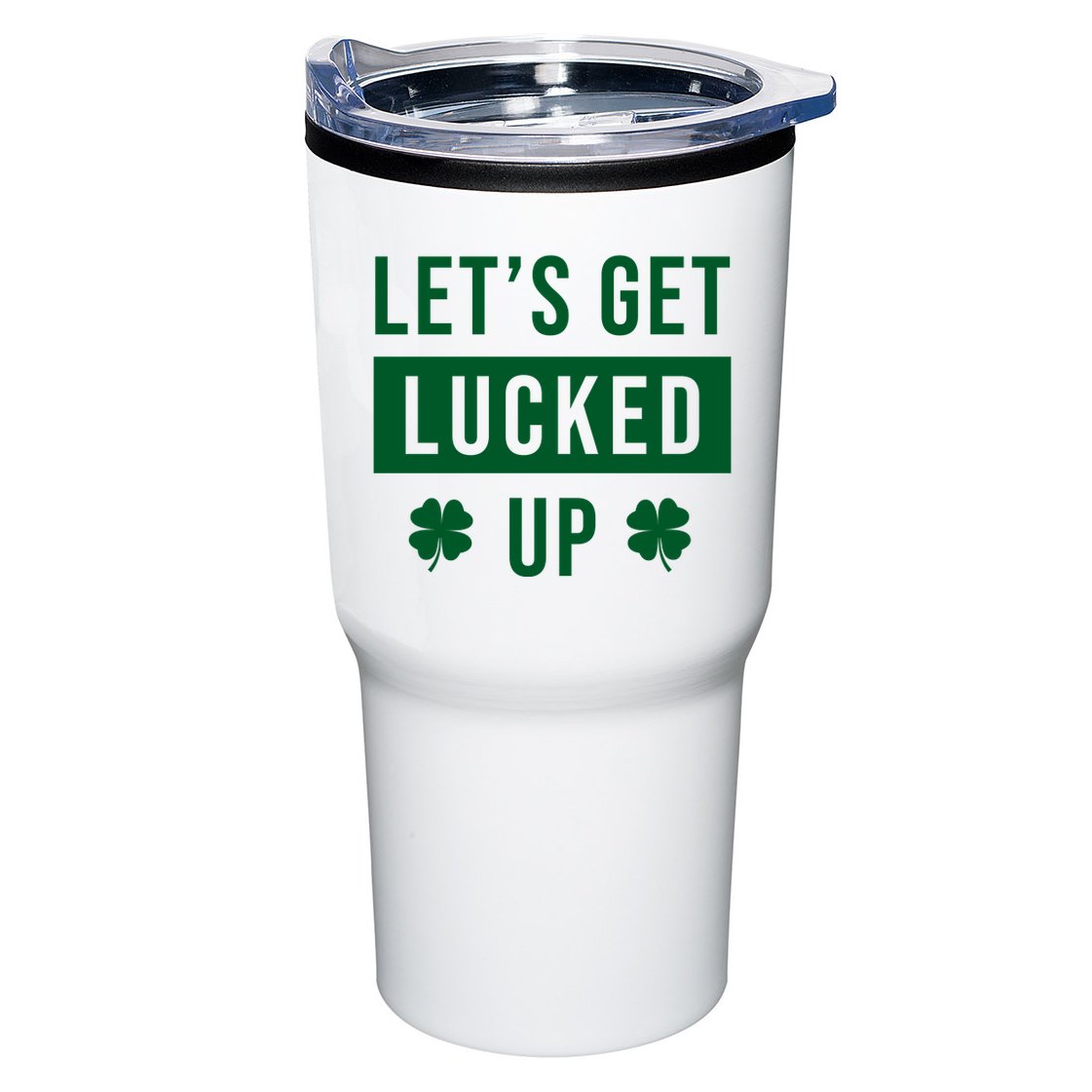 Lets Get Lucked Up Funny Irish St Patricks Day Tumbler