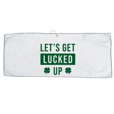 Lets Get Lucked Up Funny Irish St Patricks Day Large Microfiber Waffle Golf Towel