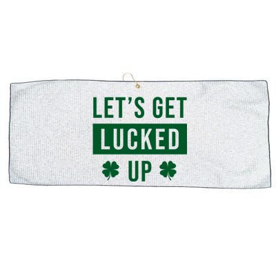 Lets Get Lucked Up Funny Irish St Patricks Day Large Microfiber Waffle Golf Towel