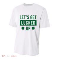 Lets Get Lucked Up Funny Irish St Patricks Day Youth Performance Sprint T-Shirt