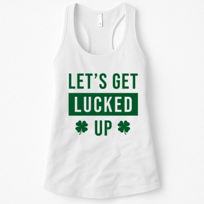 Lets Get Lucked Up Funny Irish St Patricks Day Womens Tank Top