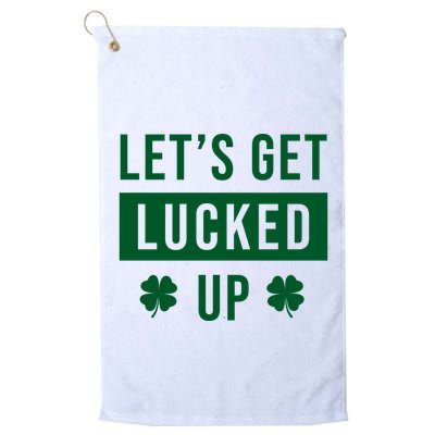 Lets Get Lucked Up Funny Irish St Patricks Day Golf Towel