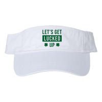 Lets Get Lucked Up Funny Irish St Patricks Day Valucap Bio-Washed Visor