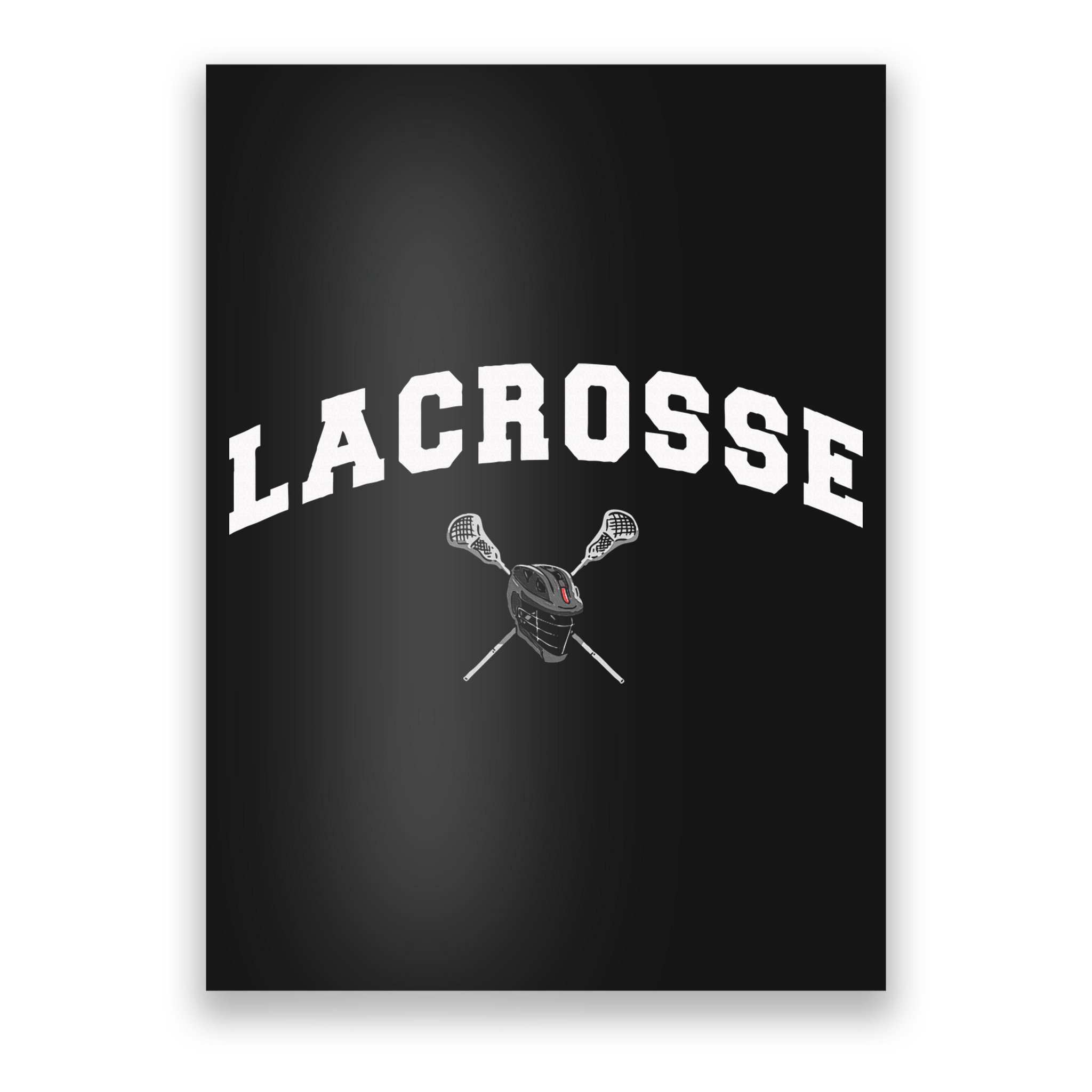 Lacrosse Gifts Lax Lacrosse Player Stick Poster