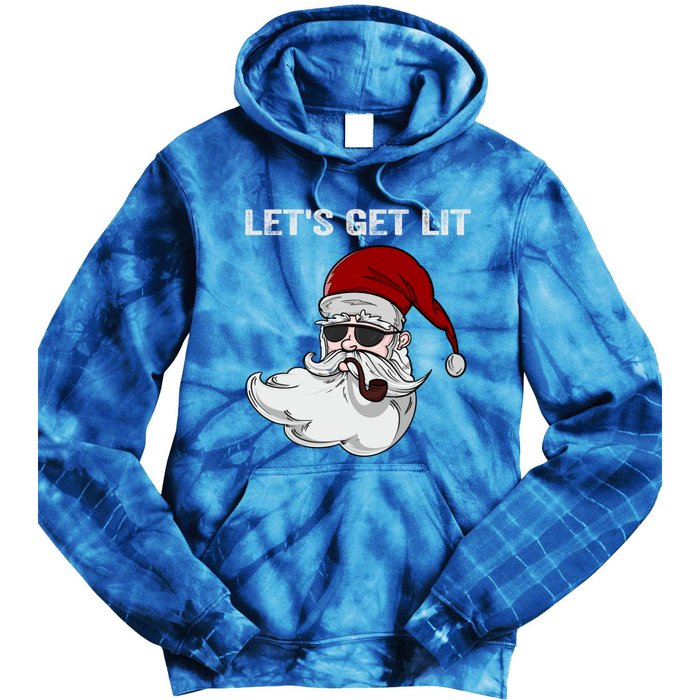 LetS Get Lit Adult Funny Christmas Xmas Pajama Santa Smoker Gift Tie Dye Hoodie